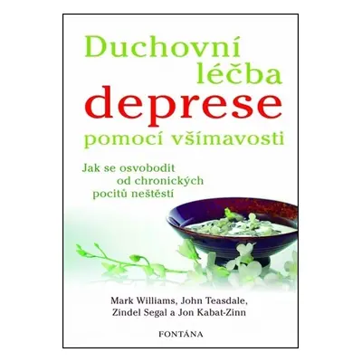 Duchovní léčba deprese pomocí všímavosti