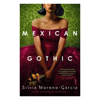 Mexican Gothic