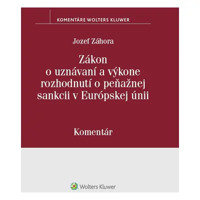 Zákon o uznávaní a výkone rozhodnutí o peňažnej sankcii v Európskej únii