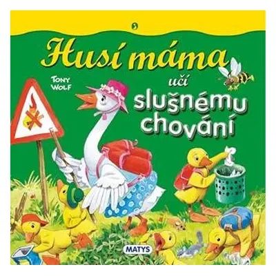 Husí máma učí slušnému chování