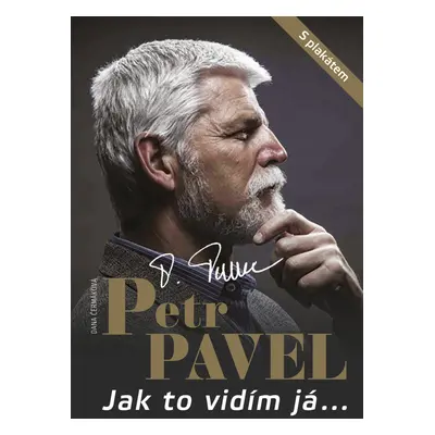 Petr Pavel (S plakátem)