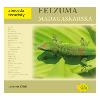 Felzuma madagaskarská