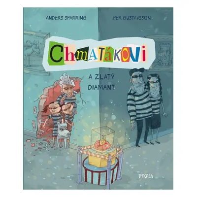 Chmatákovi a zlatý diamant (2. díl)