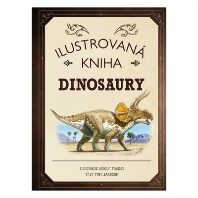 Ilustrovaná kniha Dinosaury