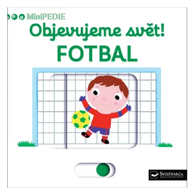 Objevujeme svět! Fotbal