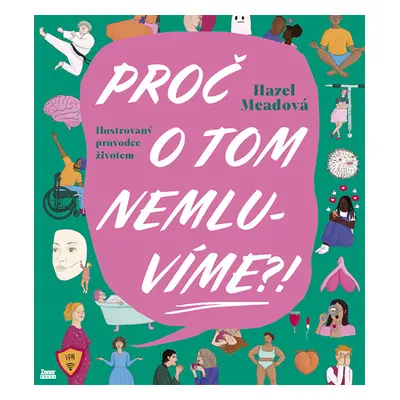 Proč o tom nemluvíme?!