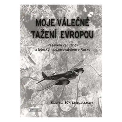 Moje válečné tažení Evropou