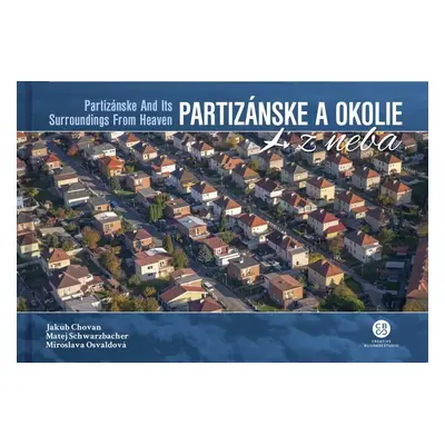 Partizánske a okolie z neba