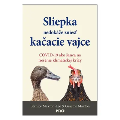 Sliepka nedokáže zniesť kačacie vajce