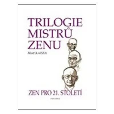 Trilogie mistrů zenu