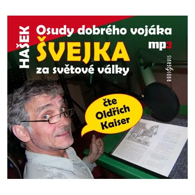 Osudy dobrého vojáka Švejka (díl 1. V zázemí)