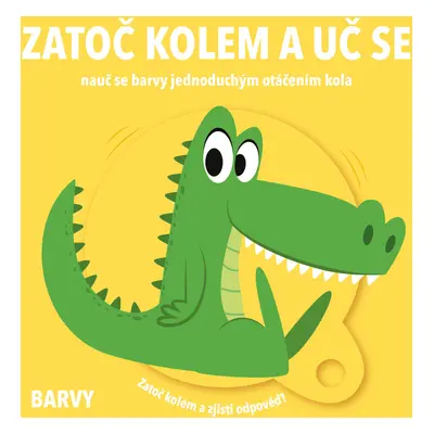 Zatoč kolem a uč se Barvy