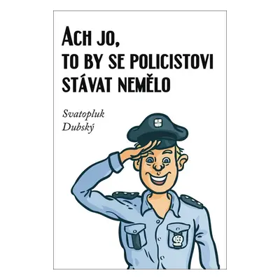 Ach jo, to by se policistovi stávat nemělo