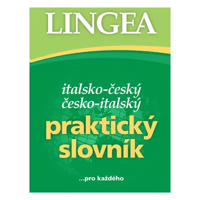 Italsko-český česko-italský praktický slovník