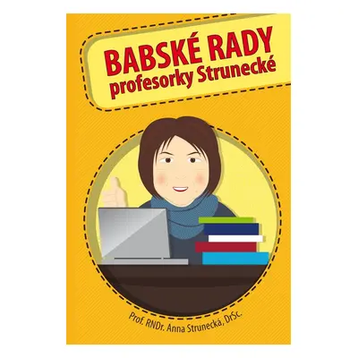 Babské rady profesorky Strunecké