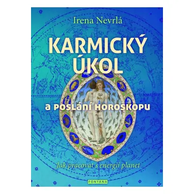 Karmický úkol a poslání horoskopu