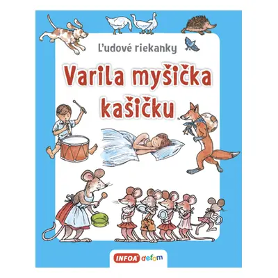 Varila myšička kašičku