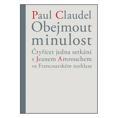 Obejmout minulost