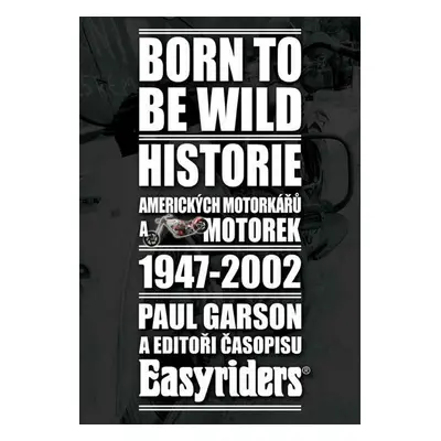 Born to be wild