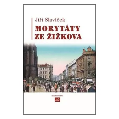 Morytáty ze Žižkova