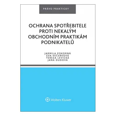 Ochrana spotřebitele proti nekalým obchodním praktikám podnikatelů