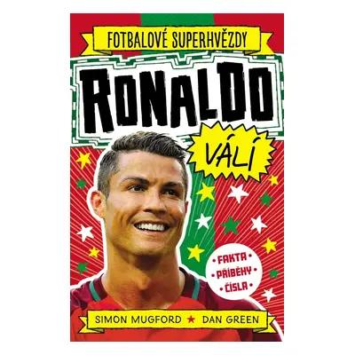 Ronaldo válí Fotbalové superhvězdy