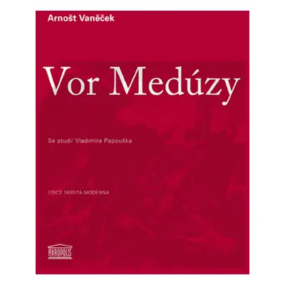 Vor Medúzy