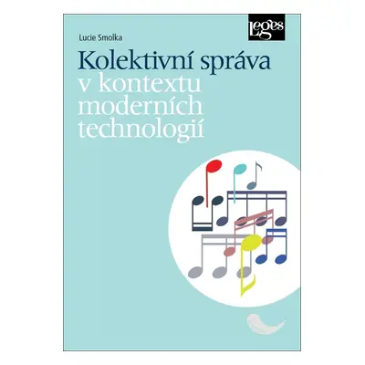 Kolektivní správa v kontextu moderních technologií