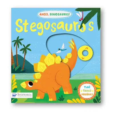 Ahoj, dinosaurus! Stegosaurus