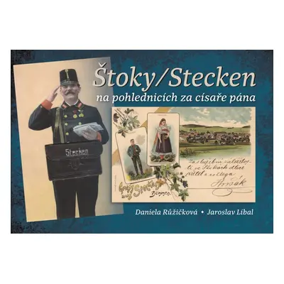 Štoky/Stecken na pohlednicích za císaře pána