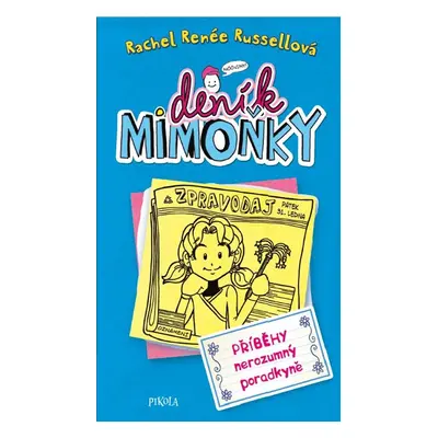 Deník mimoňky Příběhy nerozumný poradkyně (5)