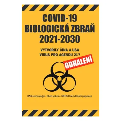 COVID-19 biologická zbraň 2021-2030