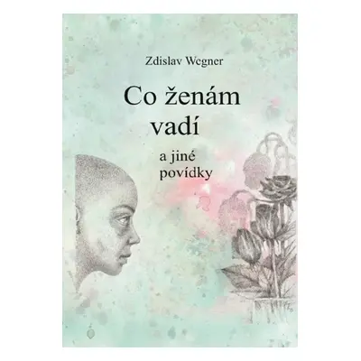 Co ženám vadí