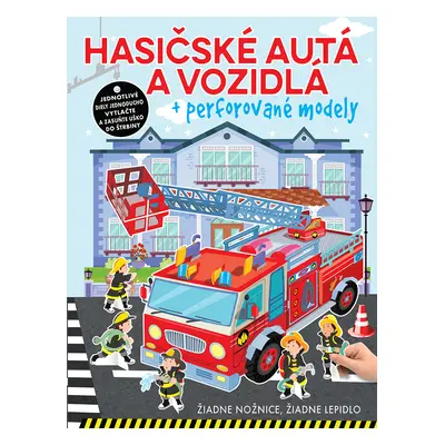 Hasičské autá a vozidlá