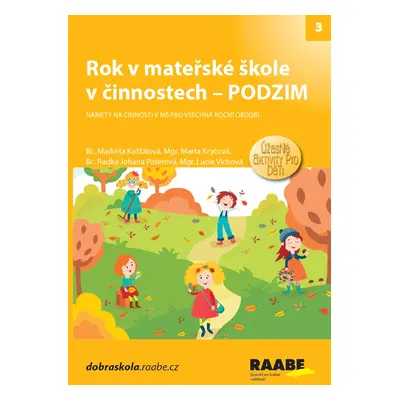 Rok v mateřské škole v činnostech Podzim