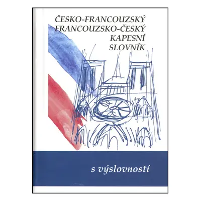 Česko-francouzský, francouzsko český kapesní slovník