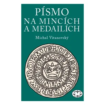 Písmo na mincích a medailích