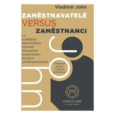 Zaměstnavatelé versus zaměstnanci