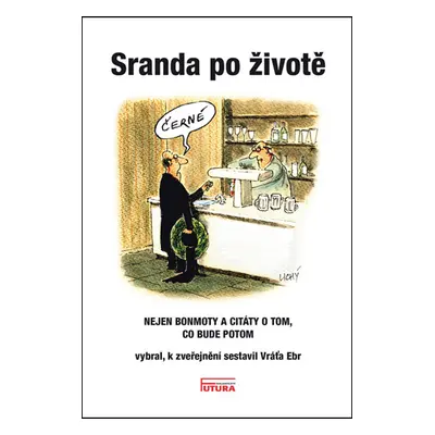 Sranda po životě