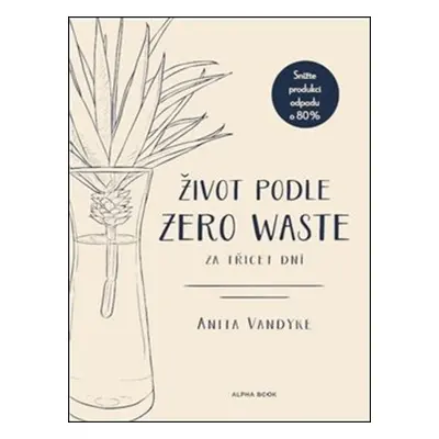 Život podle Zero Waste za třicet dní