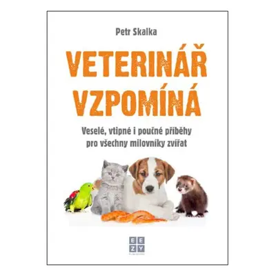 Veterinář vzpomíná