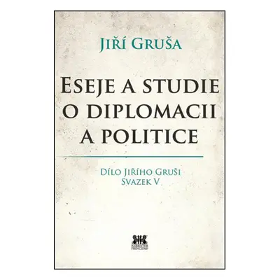 Eseje a studie o diplomacii a politice