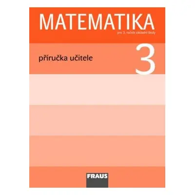 Matematika 3 Příručka učitele