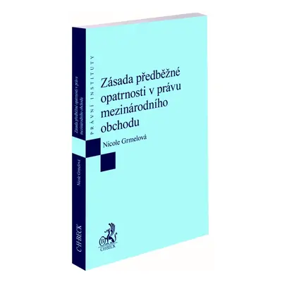 Zásada předběžné opatrnosti v právu mezinárodního obchodu