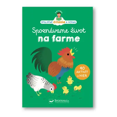 Spoznávame život na farme