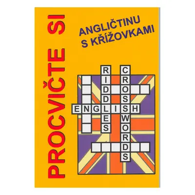 Procvičte si angličtinu s křížovkami