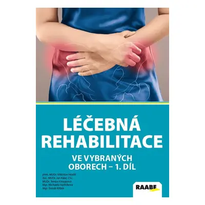 Léčebná rehabilitace ve vybraných oborech - 1. díl