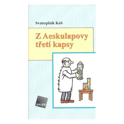 Z Aeskulapovy třetí kapsy