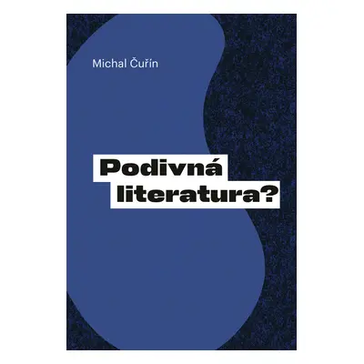 Podivná literatura?