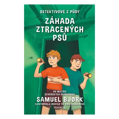 Detektivové z půdy Záhada ztracených psů